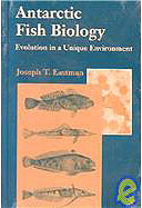 Antarctic Fish Biology - Evolution in a Unique Environment