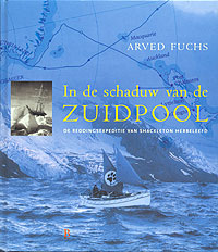 In de schaduw van de zuidpool - De reddingsexpeditie van Shackleton herbeleefd